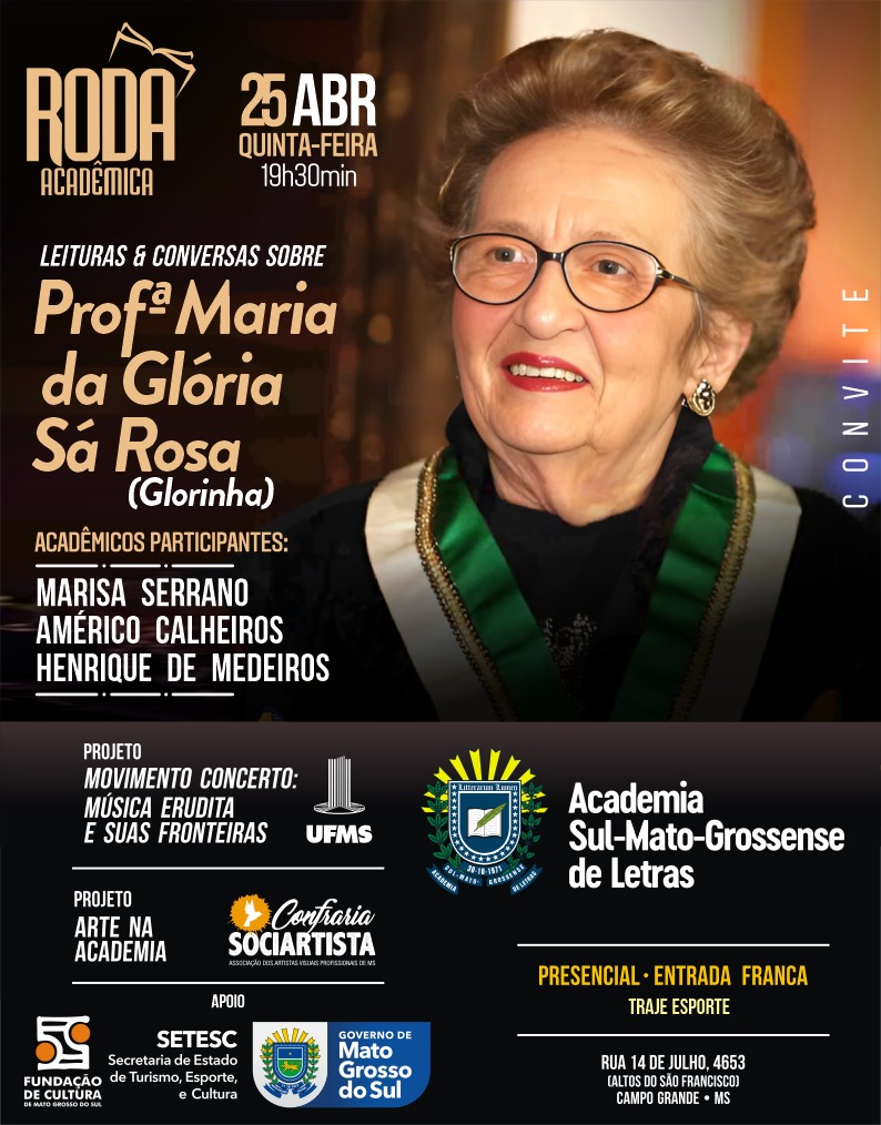 ASL homenageia hoje Maria da Glória Sá Rosa em sua Roda Acadêmica