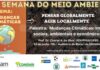 Semana do Meio Ambiente de 3 a 7 de junho aborda 'Mudanças Climáticas: pensar globalmente, agir localmente'