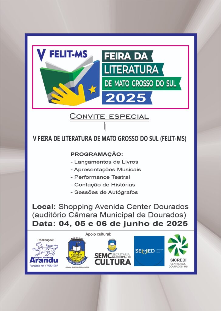 Dourados: 5ª edição da Feira Literária - Felit/MS - começa nesta quarta-feira na Câmara Municipal Dourados: 5ª edição da Feira Literária - Felit/MS - começa nesta quarta-feira na Câmara Municipal