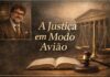 'A Justiça em Modo Avião', João Roberto Giacomini