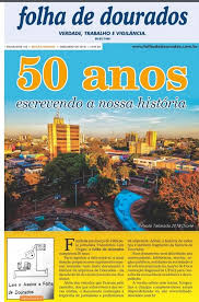 Folha de Dourados 58 anos: de Theodorico aos dias atuais registrando a história de MS