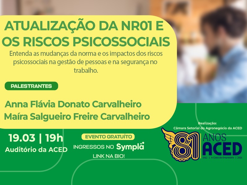 ACED promove palestra sobre atualização da NR-01 e riscos psicossociais nas empresas