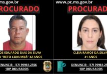 Cleia Ramos e 'Beto Corumbá' são procurados pela Polícia Civil em Dourados